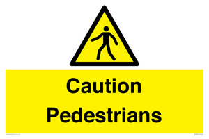 Caution Pedestrians